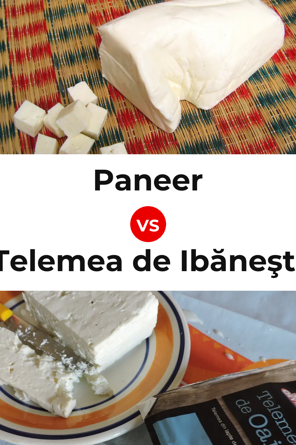 Paneer Cheese vs Telemea de Ibăneşti Cheese Pinterest comparison