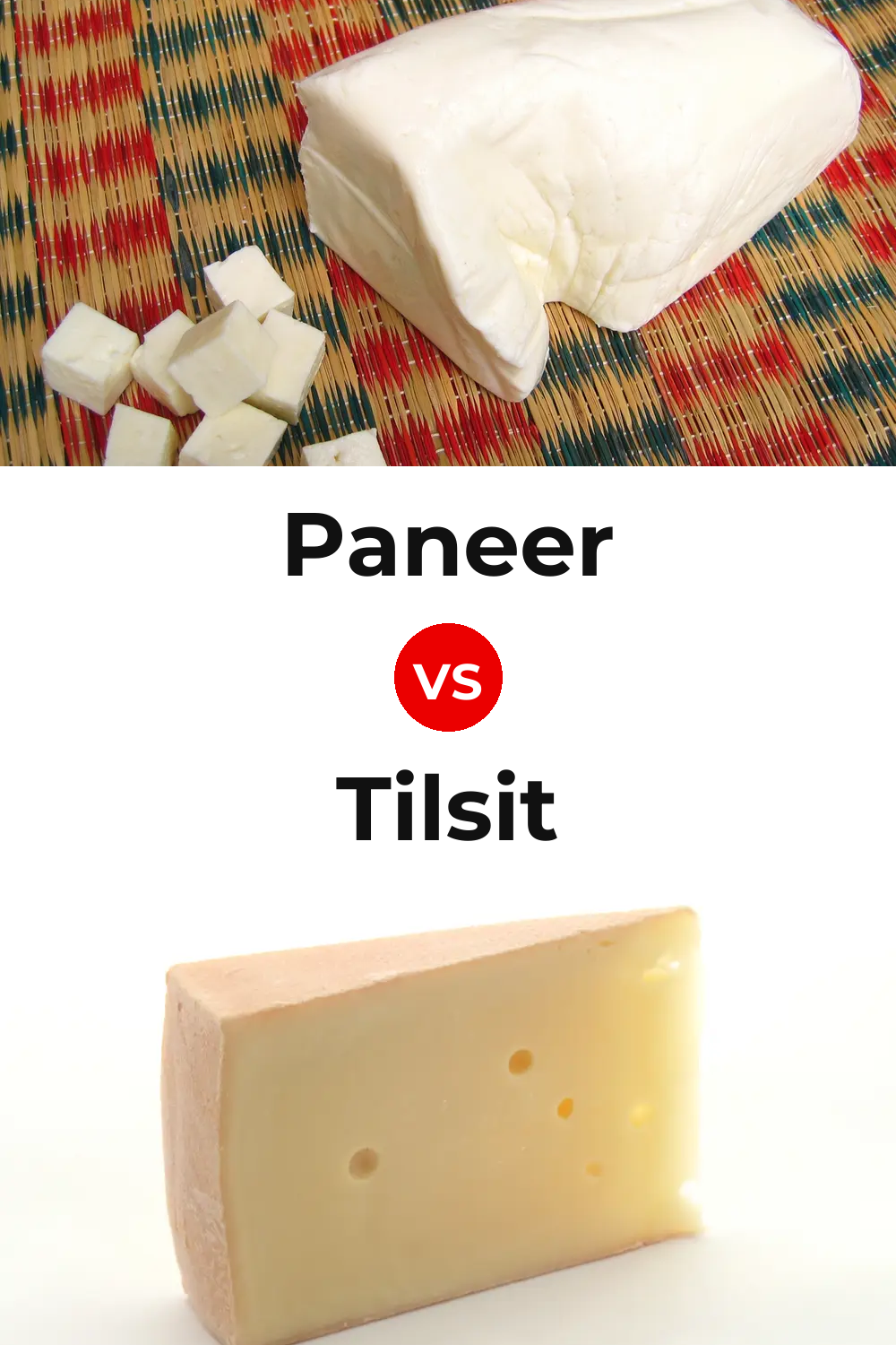 Paneer Cheese vs Tilsit Cheese Pinterest comparison