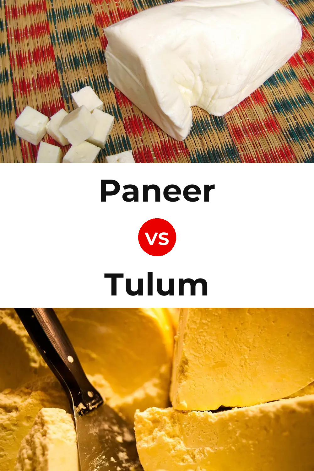 Paneer Cheese vs Tulum Cheese Pinterest comparison