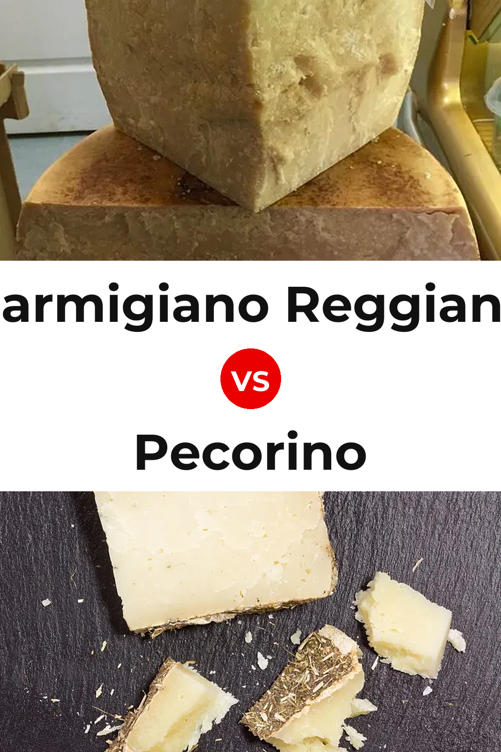 Parmigiano Reggiano Cheese vs Pecorino Cheese Pinterest comparison