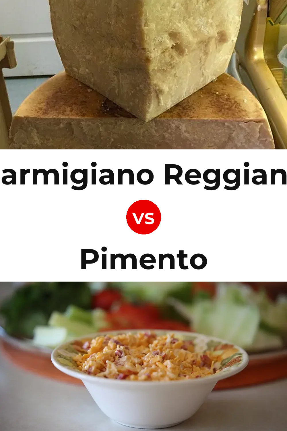 Parmigiano Reggiano Cheese vs Pimento Cheese Pinterest comparison