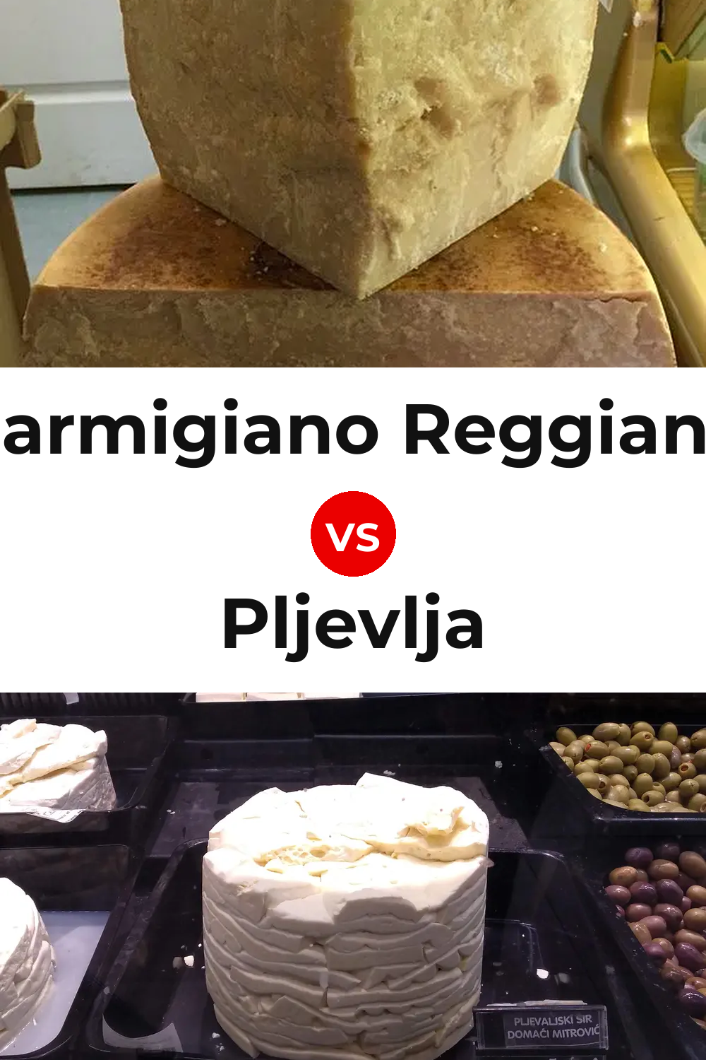 Parmigiano Reggiano Cheese vs Pljevlja Cheese Pinterest comparison