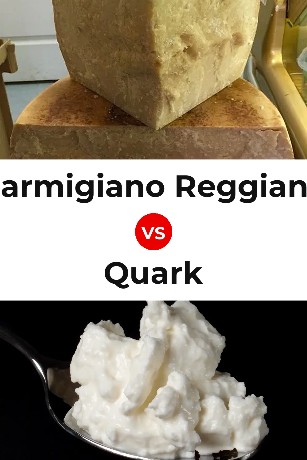 Parmigiano Reggiano Cheese vs Quark Cheese Pinterest comparison