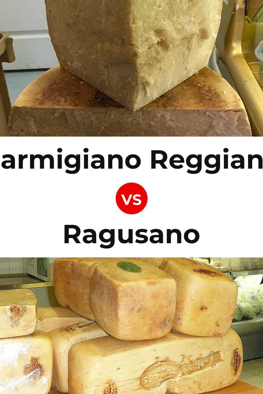 Parmigiano Reggiano Cheese vs Ragusano Cheese Pinterest comparison
