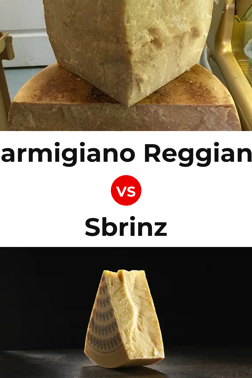 Parmigiano Reggiano Cheese vs Sbrinz Cheese Pinterest comparison