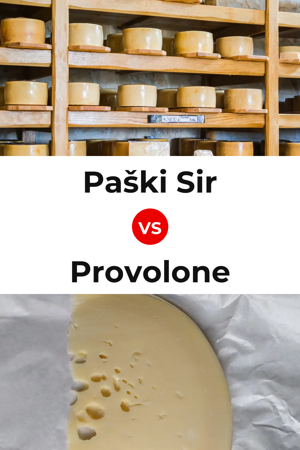 Paški Sir Cheese vs Provolone Cheese Pinterest comparison