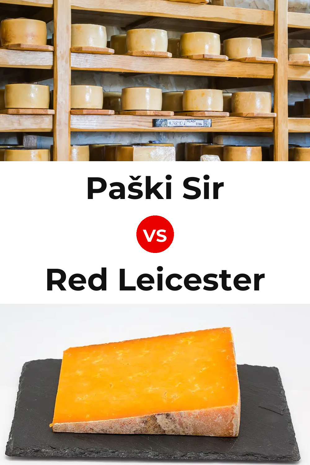 Paški Sir Cheese vs Red Leicester Cheese Pinterest comparison