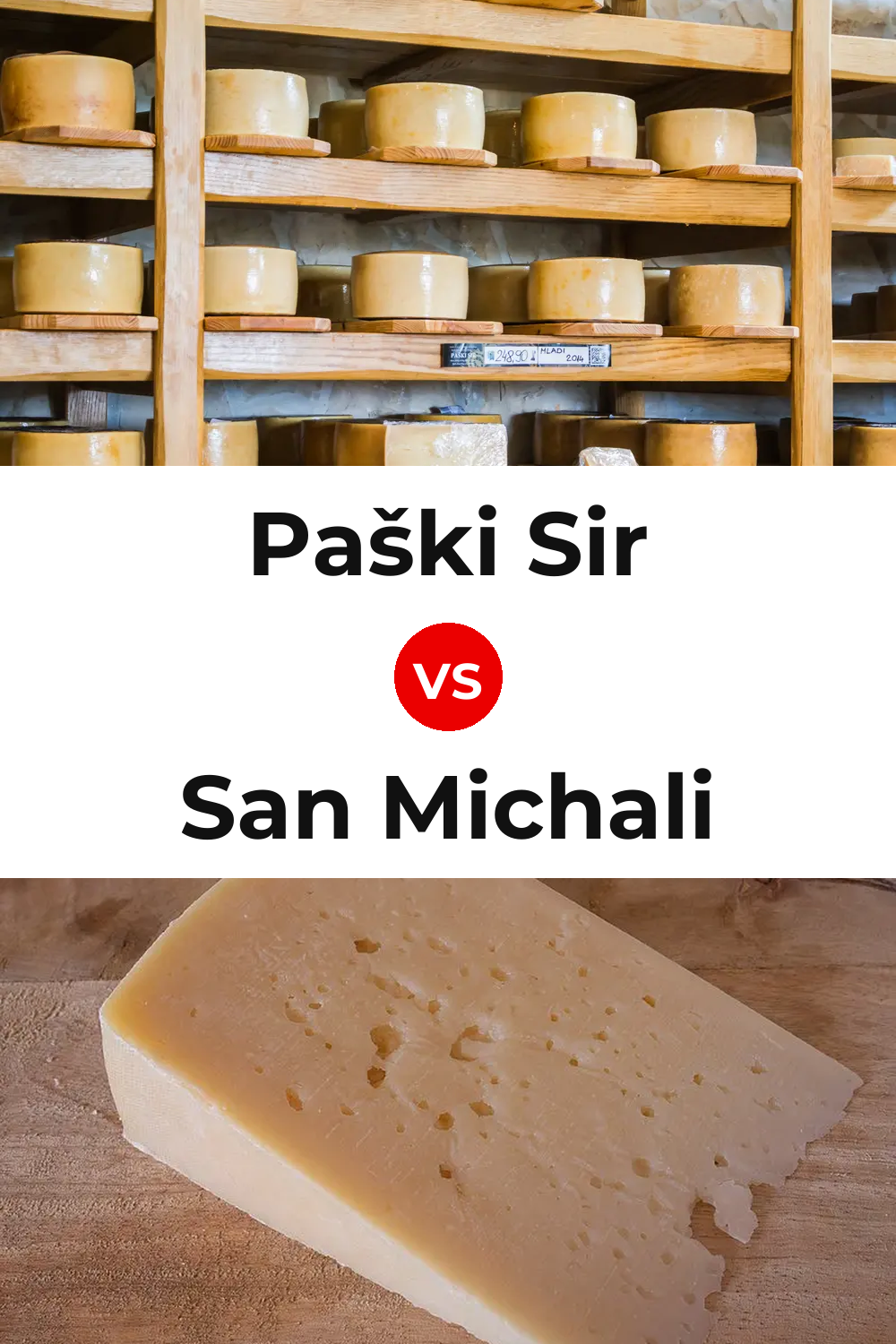 Paški Sir Cheese vs San Michali Cheese Pinterest comparison