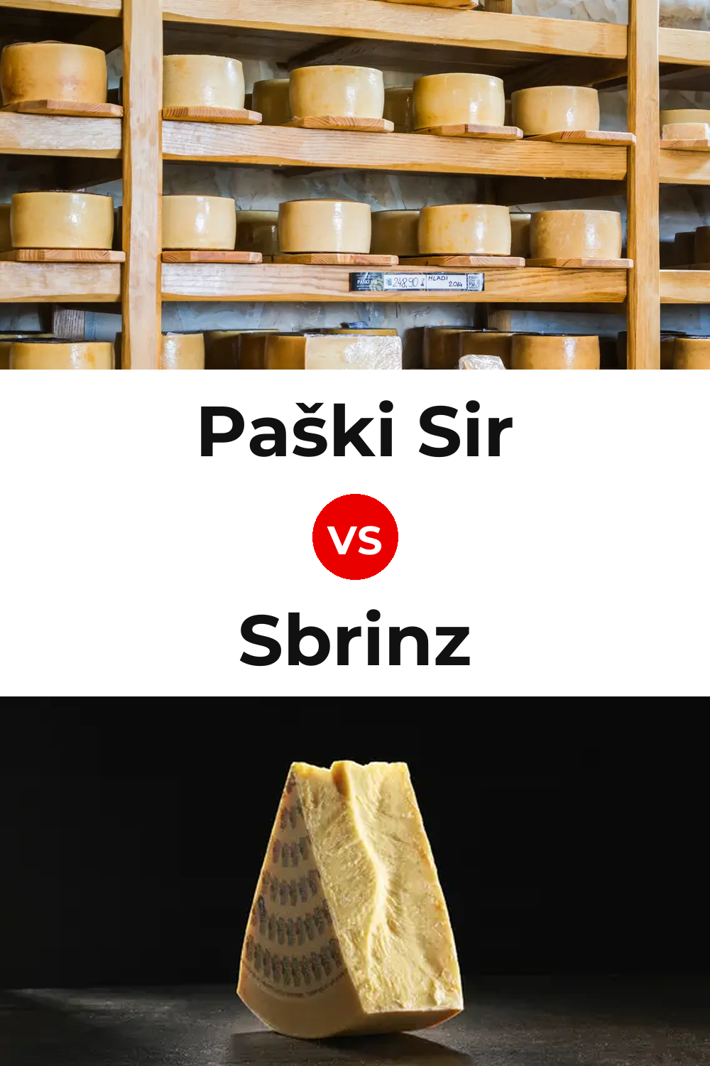 Paški Sir Cheese vs Sbrinz Cheese Pinterest comparison
