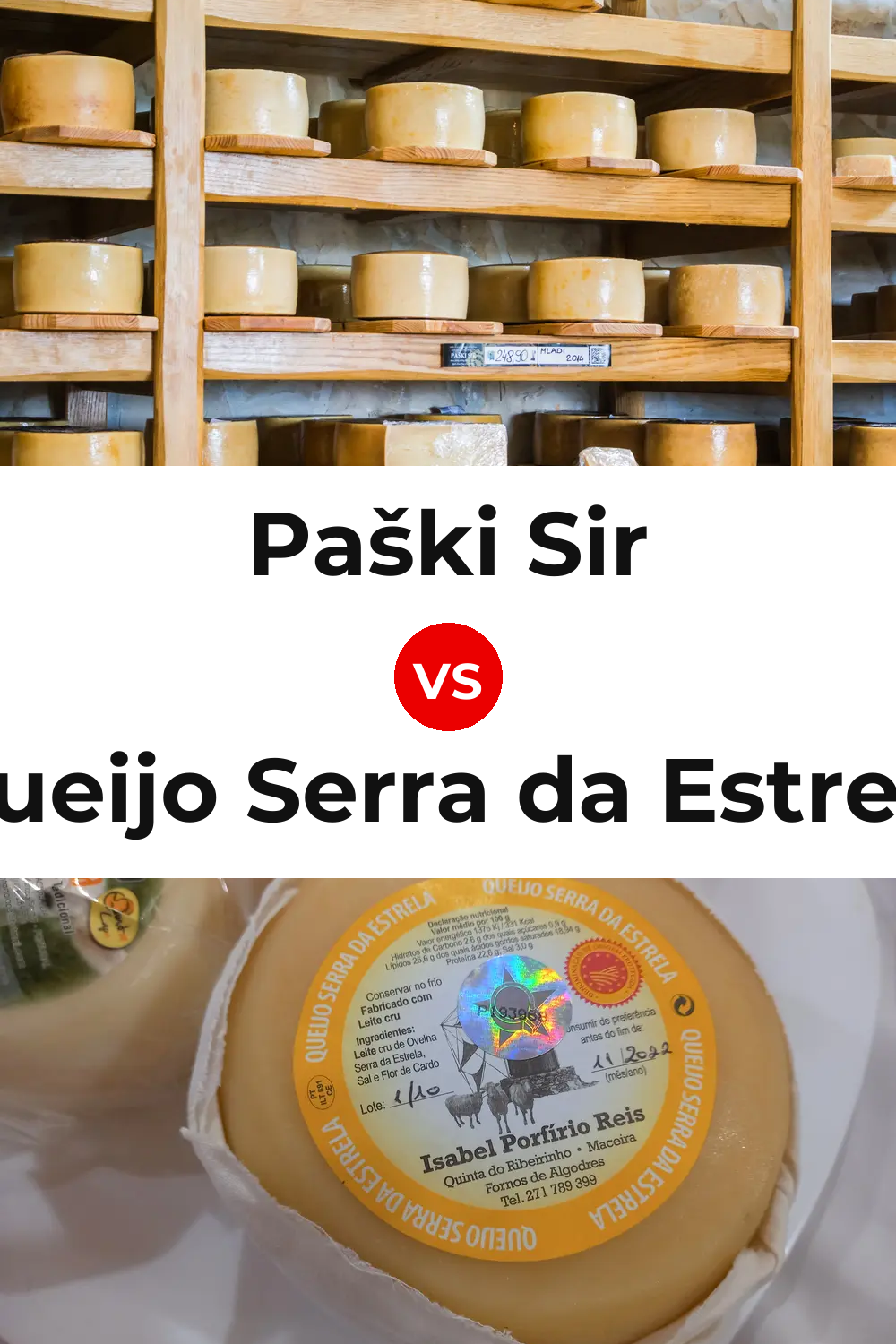 Paški Sir Cheese vs Queijo Serra da Estrela Pinterest comparison