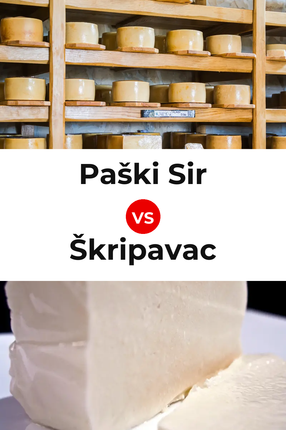 Paški Sir Cheese vs Škripavac Cheese Pinterest comparison