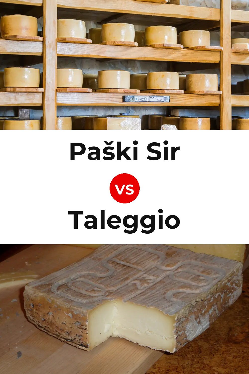 Paški Sir Cheese vs Taleggio Cheese Pinterest comparison