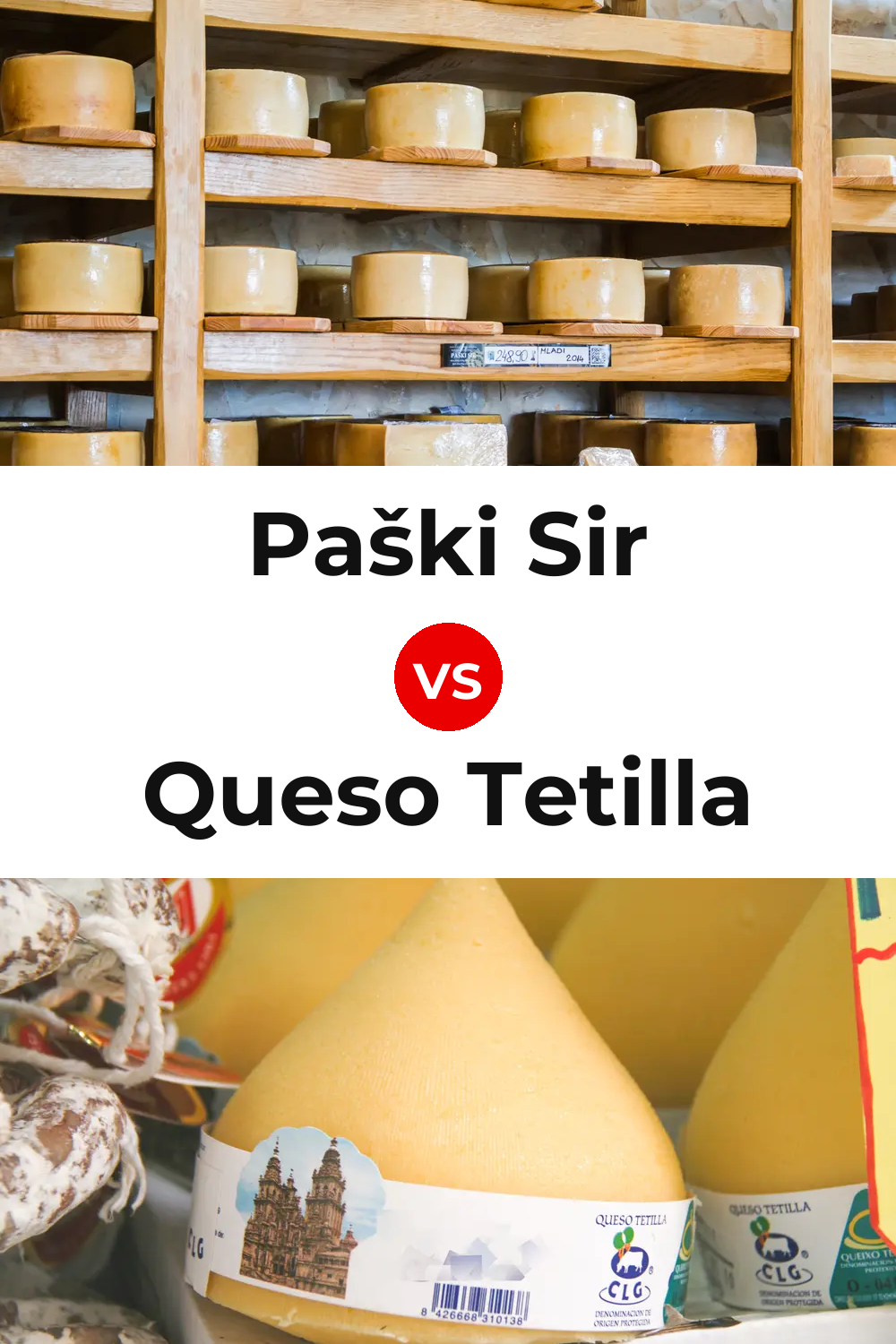 Paški Sir Cheese vs Queso Tetilla Pinterest comparison
