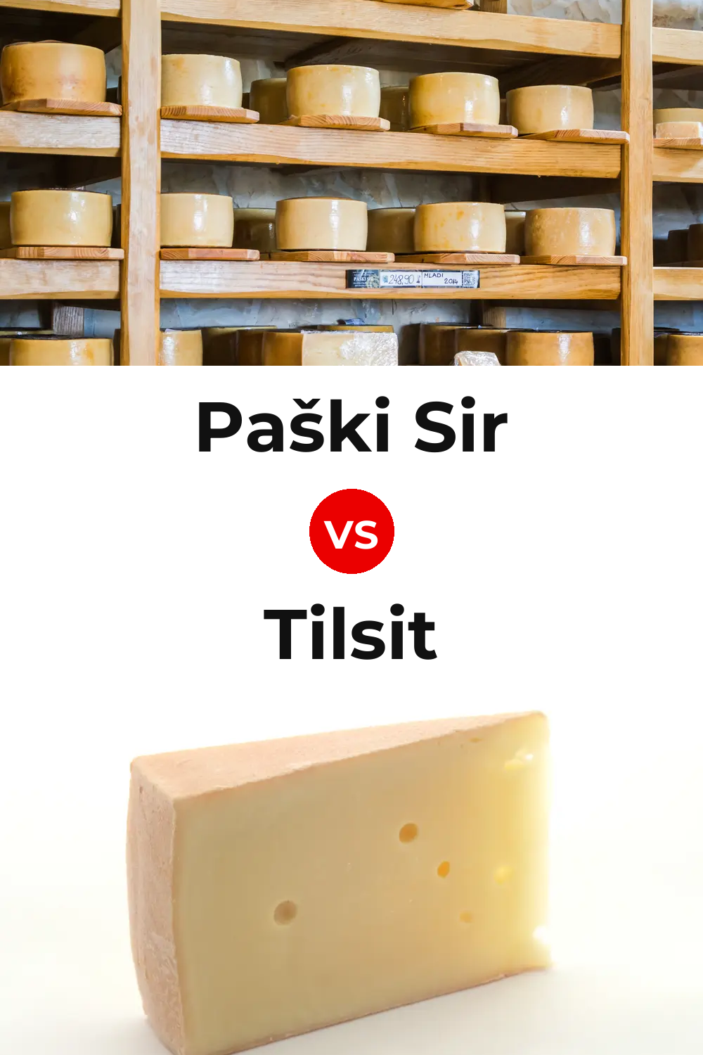 Paški Sir Cheese vs Tilsit Cheese Pinterest comparison