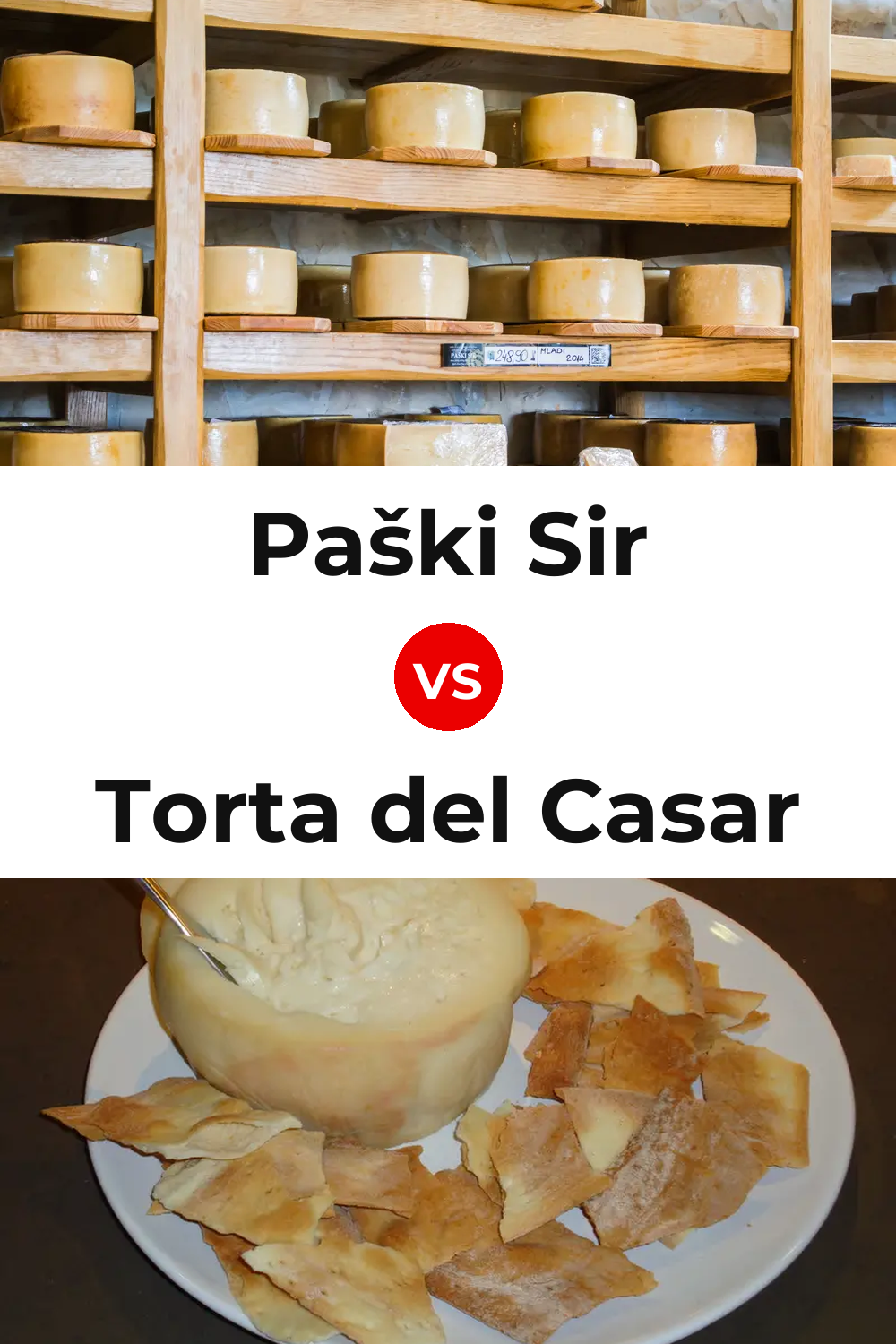 Paški Sir Cheese vs Torta del Casar Cheese Pinterest comparison