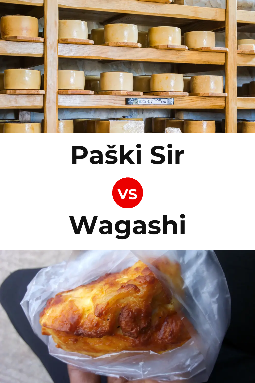 Paški Sir Cheese vs Wagashi Cheese Pinterest comparison