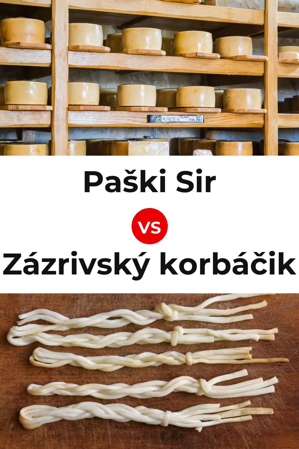 Paški Sir Cheese vs Zázrivský korbáčik Cheese Pinterest comparison