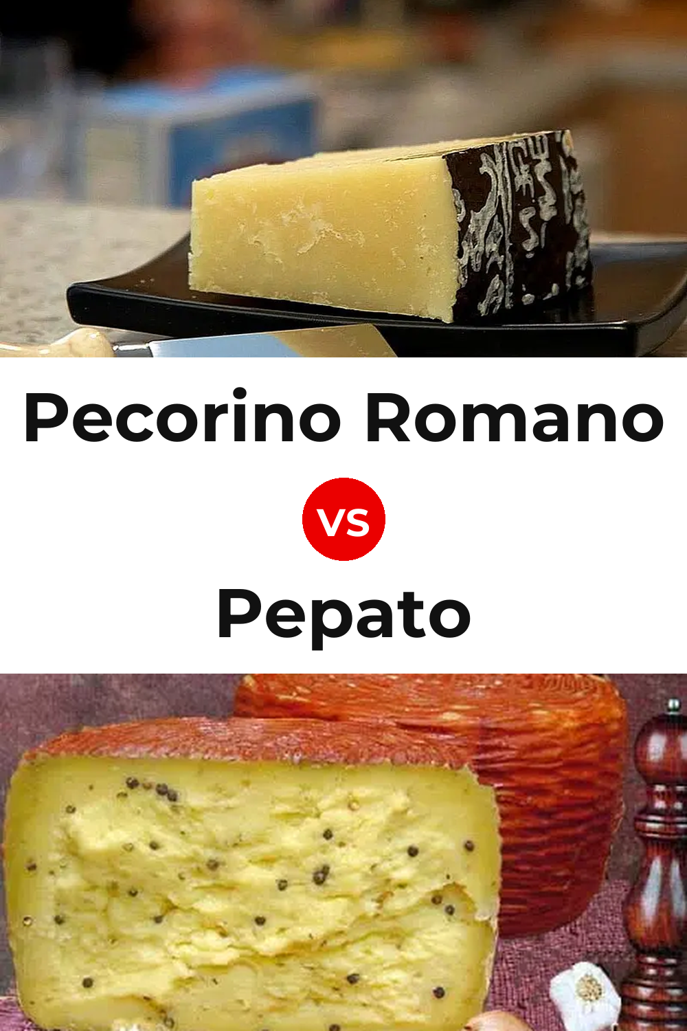 Pecorino Romano Cheese vs Pepato Cheese Pinterest comparison
