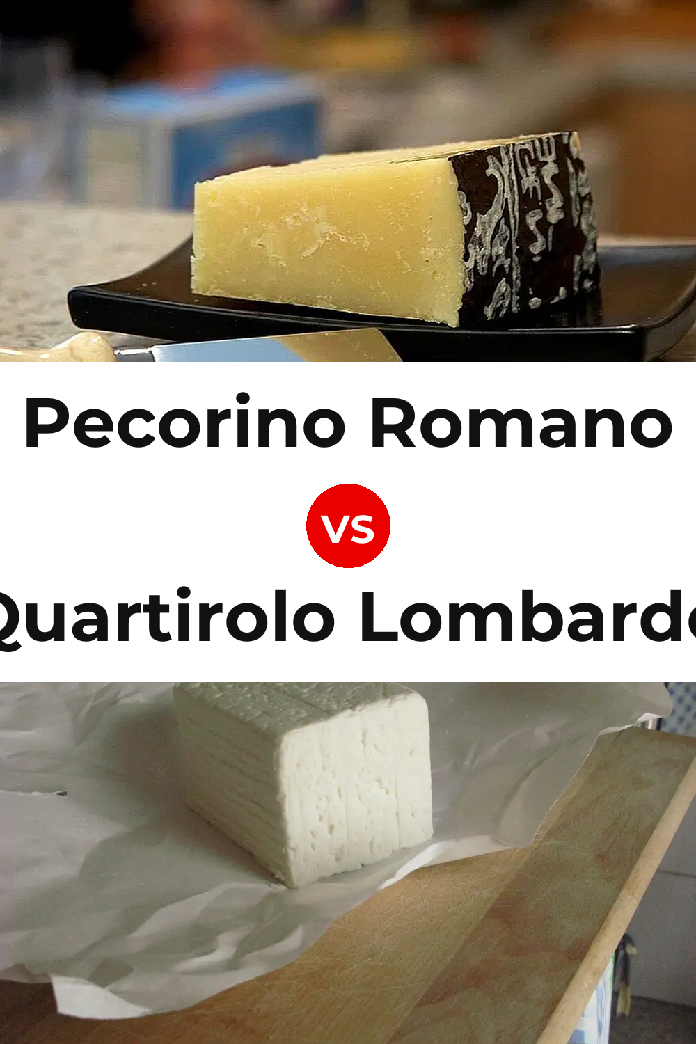 Pecorino Romano Cheese vs Quartirolo Lombardo Cheese Pinterest comparison