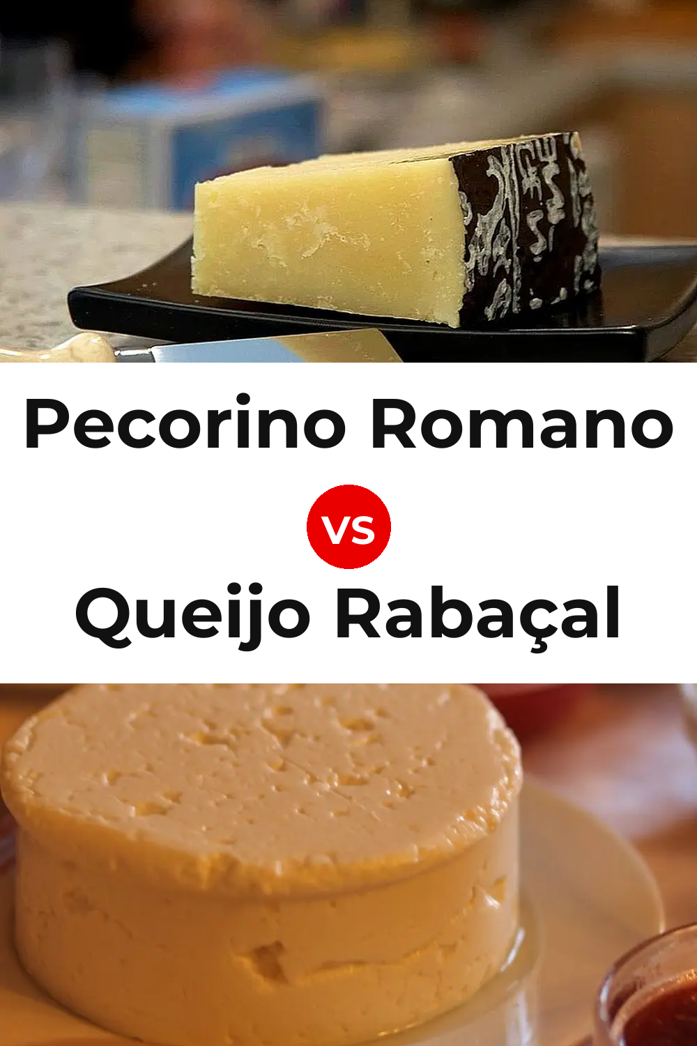 Pecorino Romano Cheese vs Queijo Rabaçal Pinterest comparison