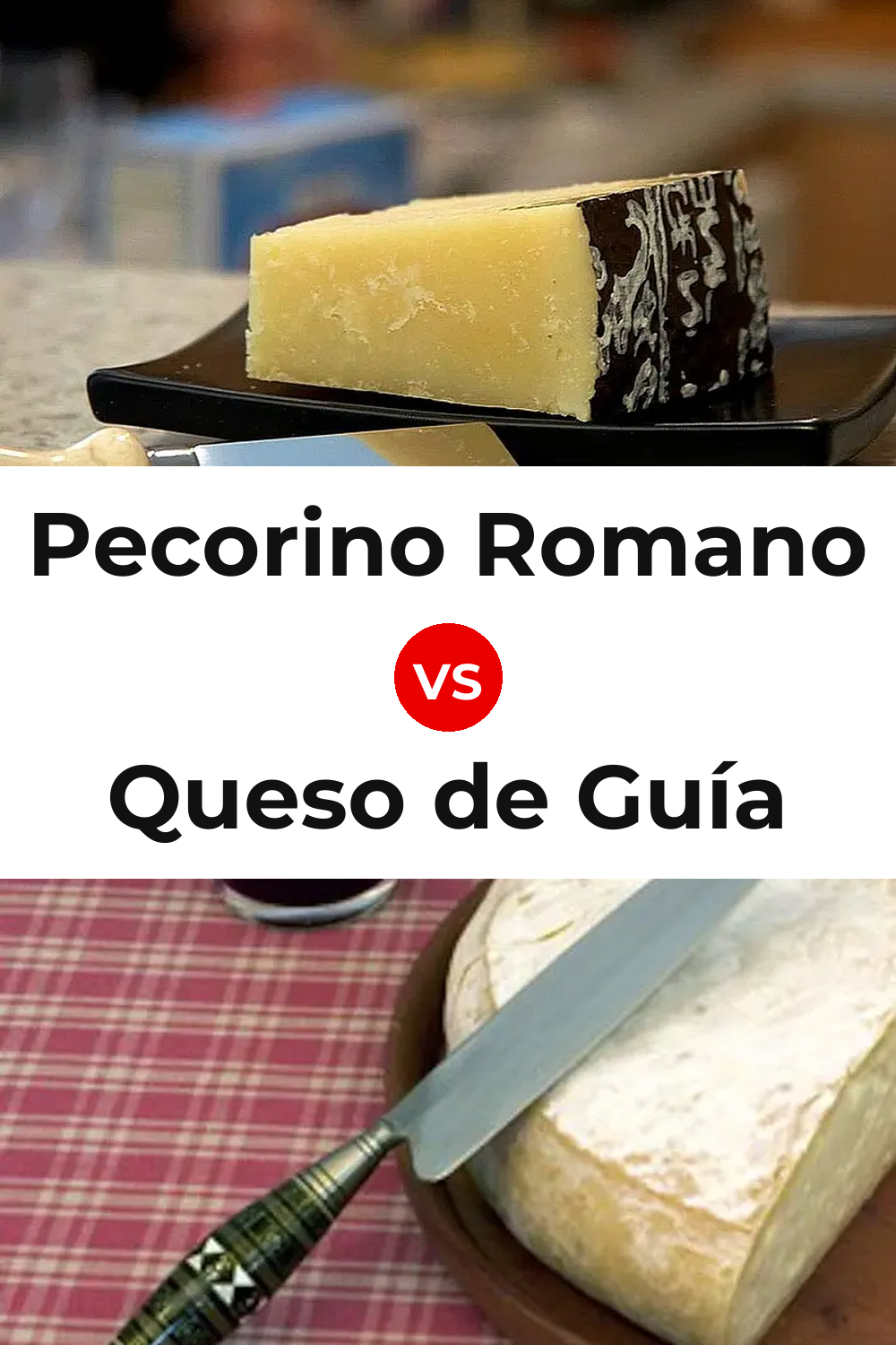 Pecorino Romano Cheese vs Queso de Guía Pinterest comparison