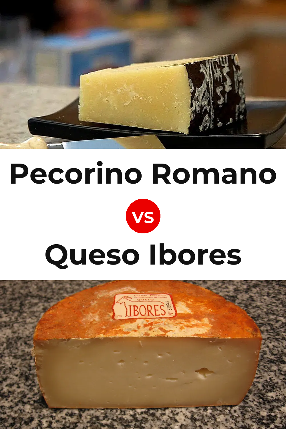 Pecorino Romano Cheese vs Queso Ibores Pinterest comparison