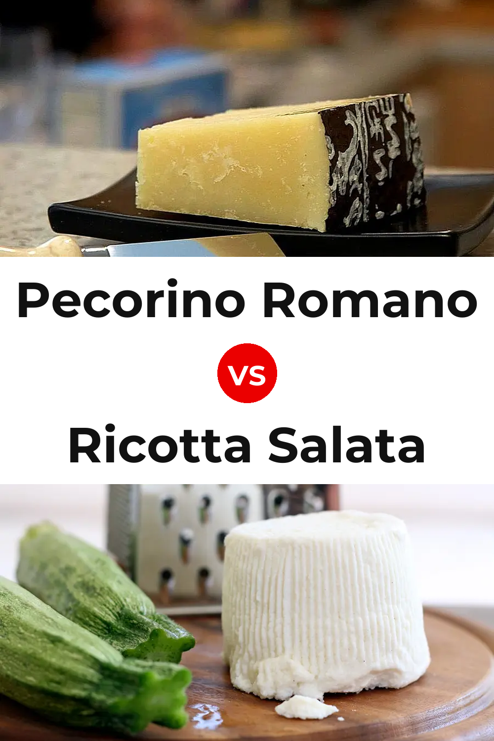 Pecorino Romano Cheese vs Ricotta Salata Cheese Pinterest comparison