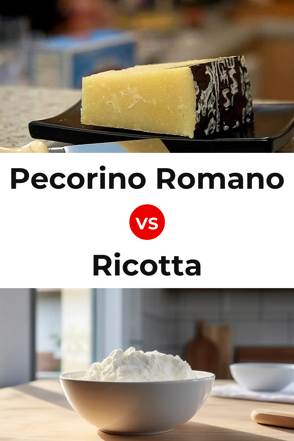 Pecorino Romano Cheese vs Ricotta Cheese Pinterest comparison