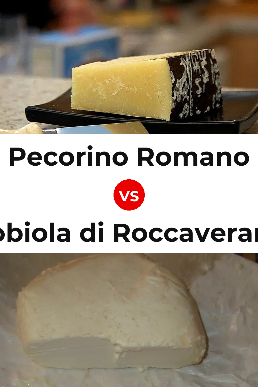 Pecorino Romano Cheese vs Robiola di Roccaverano Cheese Pinterest comparison