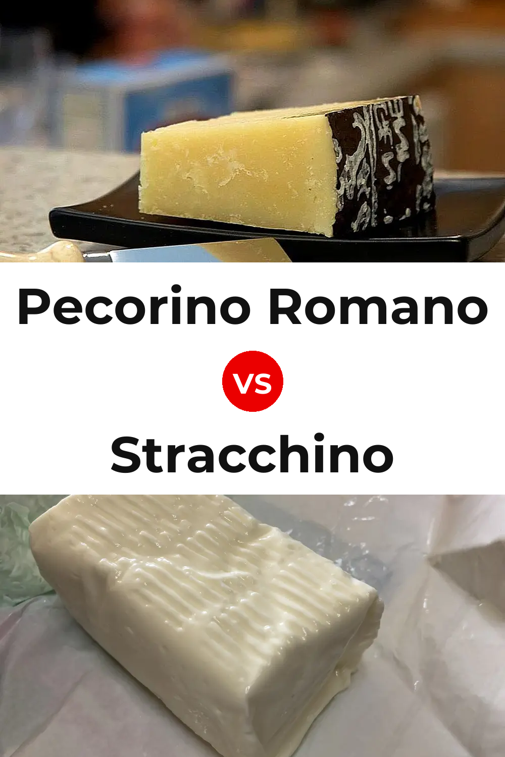 Pecorino Romano Cheese vs Stracchino Cheese Pinterest comparison