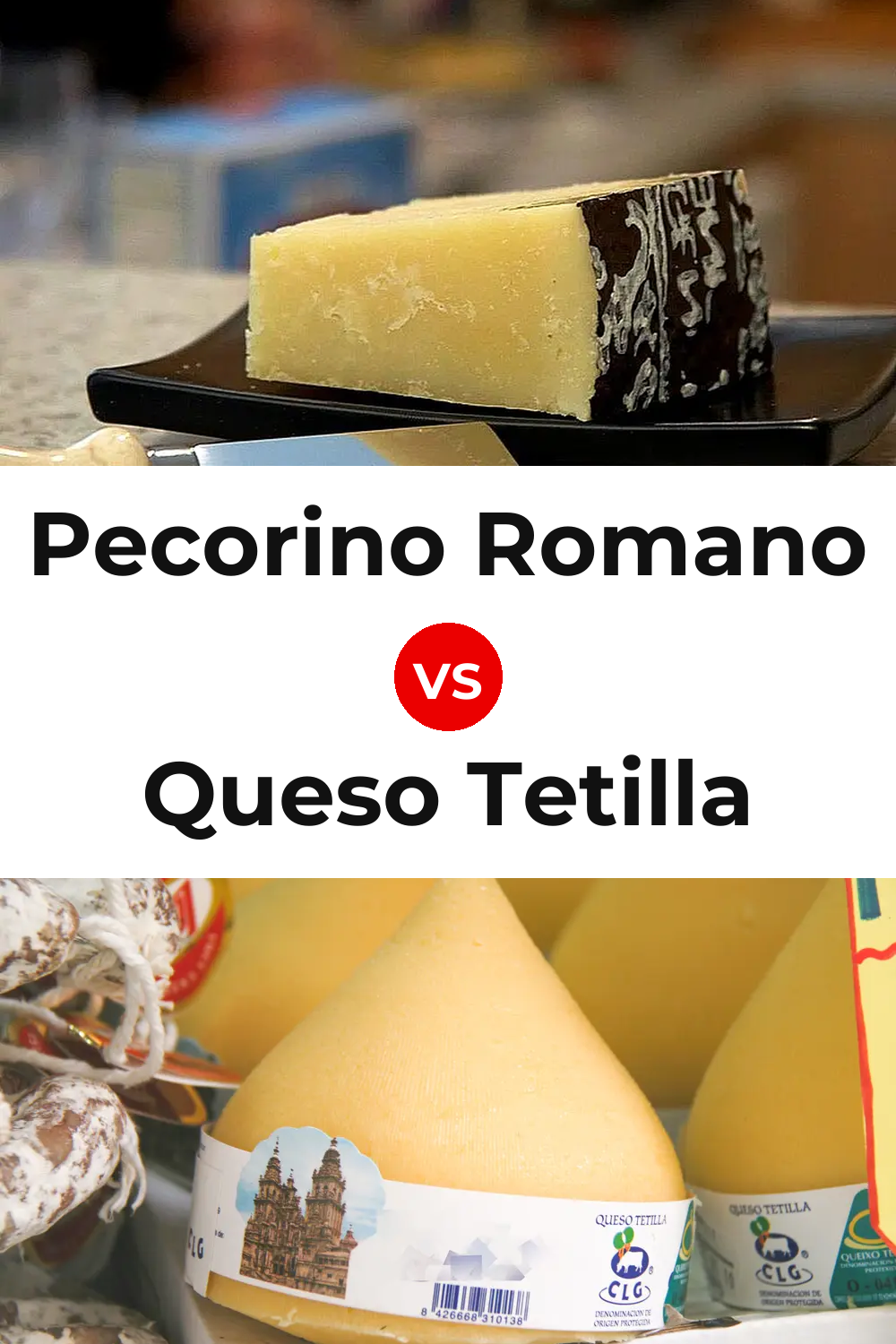 Pecorino Romano Cheese vs Queso Tetilla Pinterest comparison