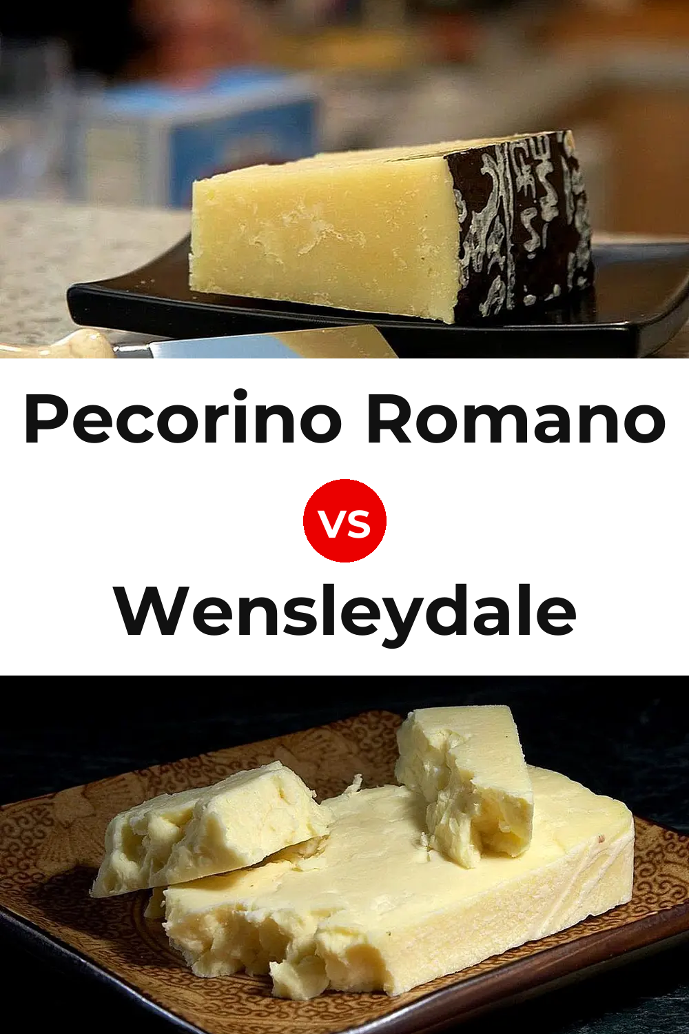 Pecorino Romano Cheese vs Wensleydale Cheese Pinterest comparison
