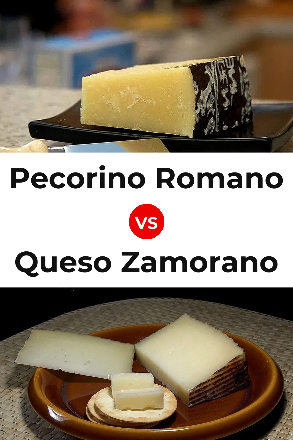 Pecorino Romano Cheese vs Queso Zamorano Pinterest comparison