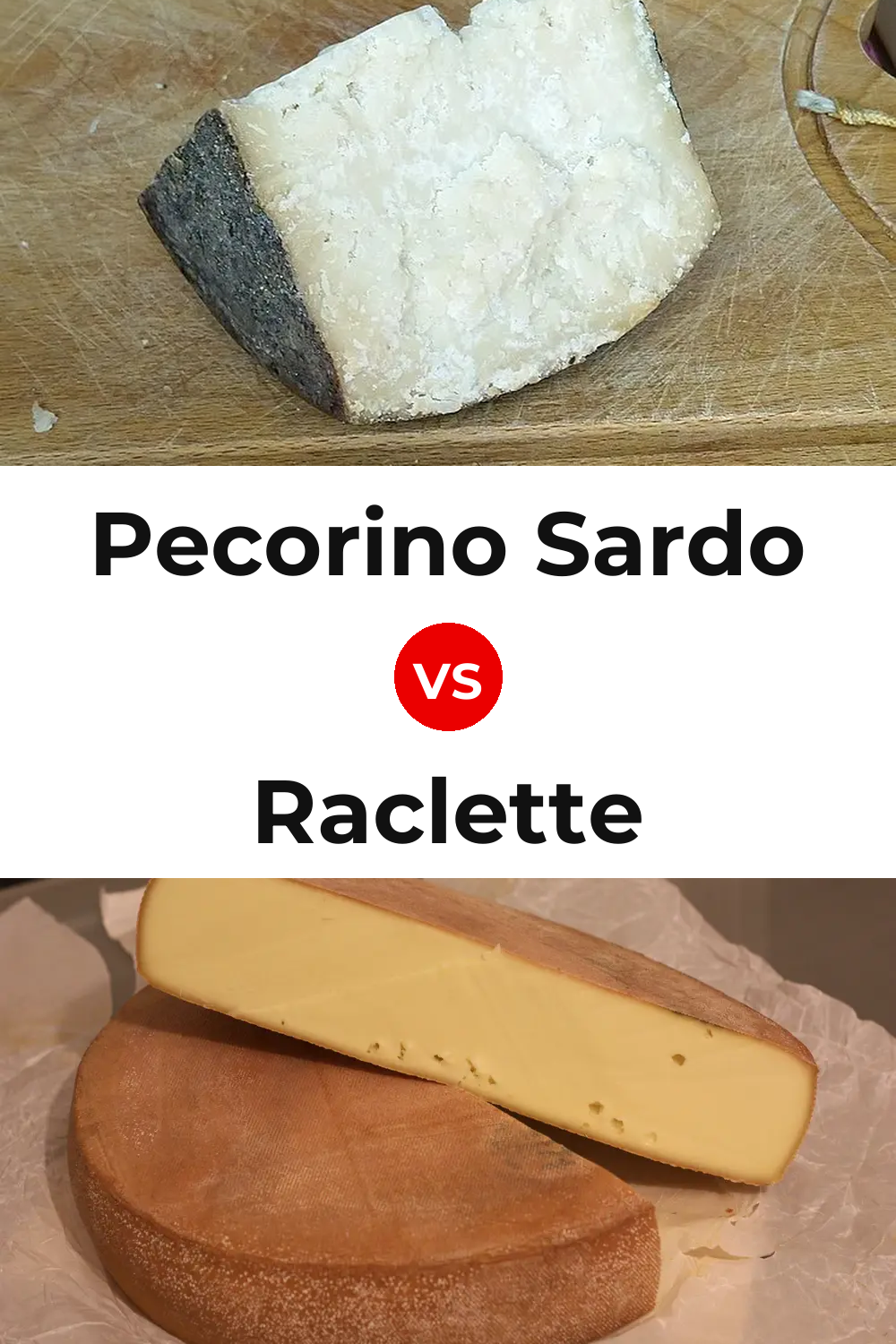 Pecorino Sardo Cheese vs Raclette Cheese Pinterest comparison