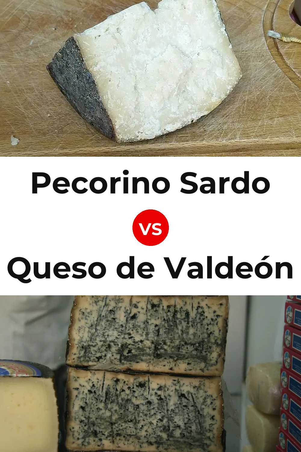Pecorino Sardo Cheese vs Queso de Valdeón Pinterest comparison