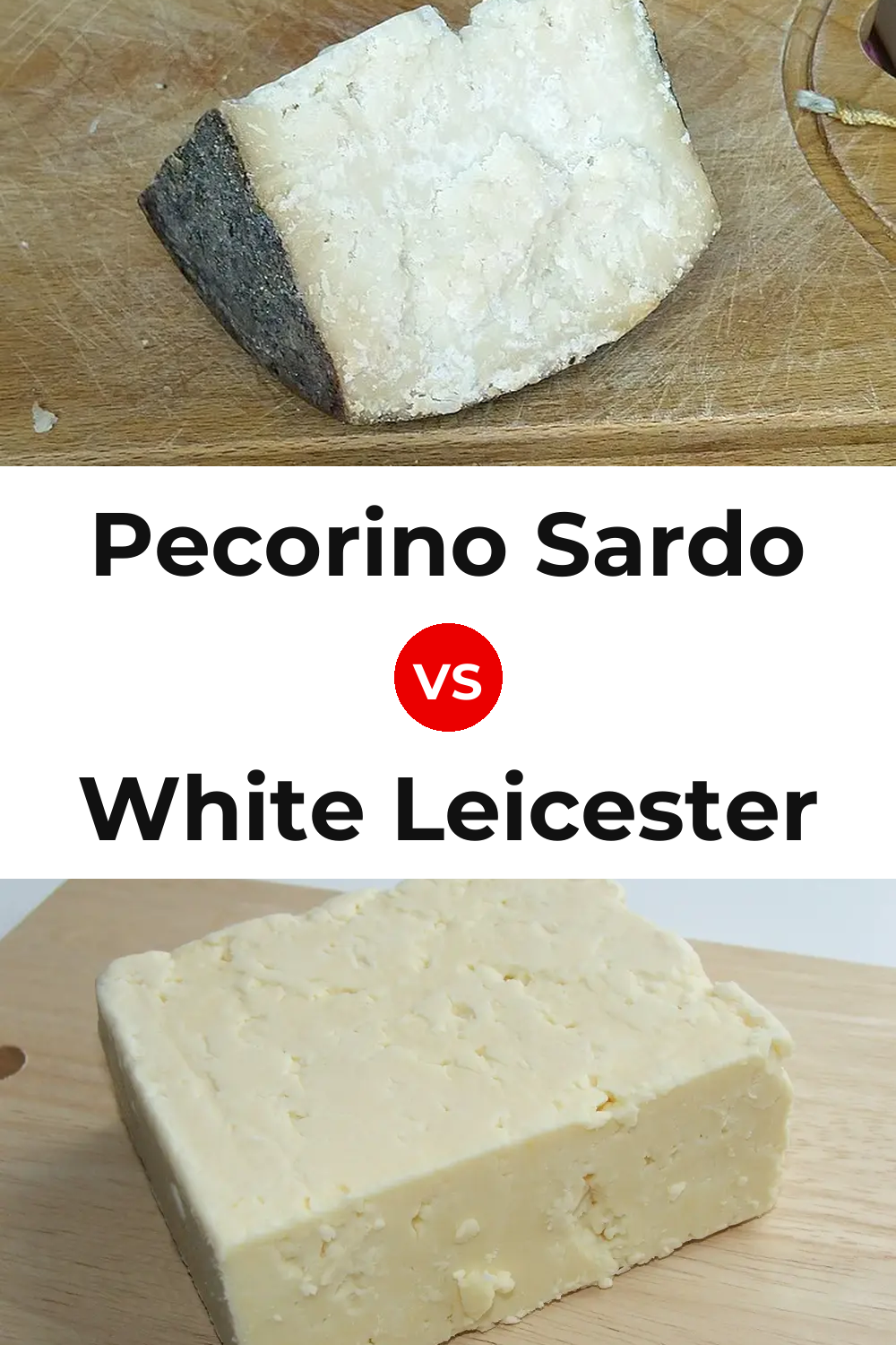 Pecorino Sardo Cheese vs White Leicester Cheese Pinterest comparison