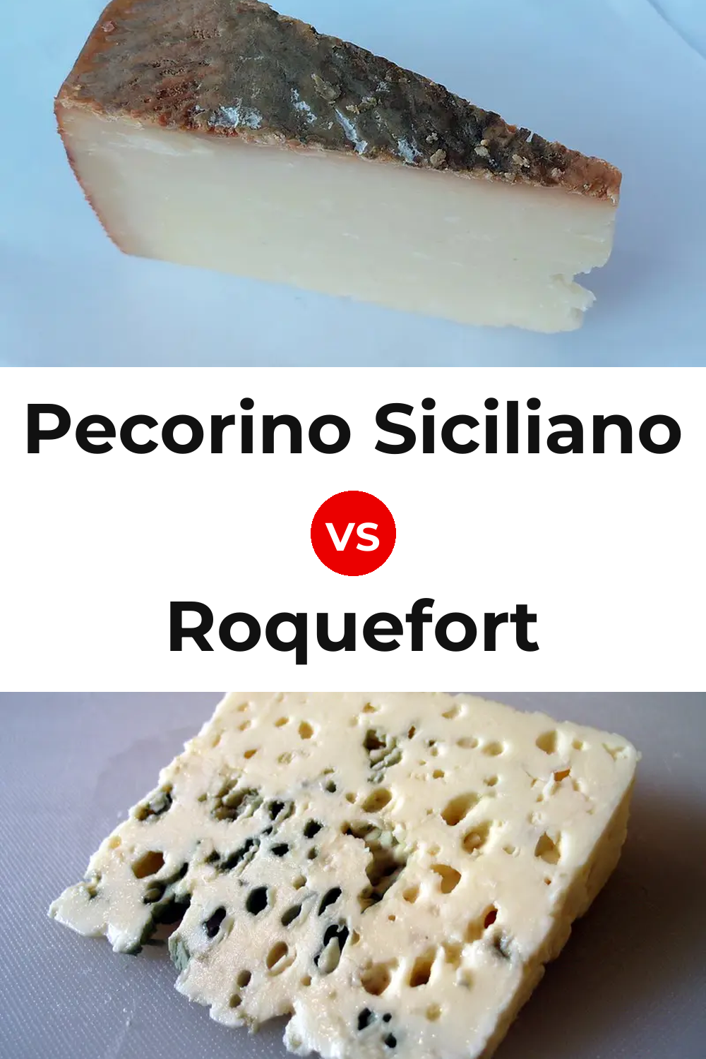 Pecorino Siciliano Cheese vs Roquefort Cheese Pinterest comparison