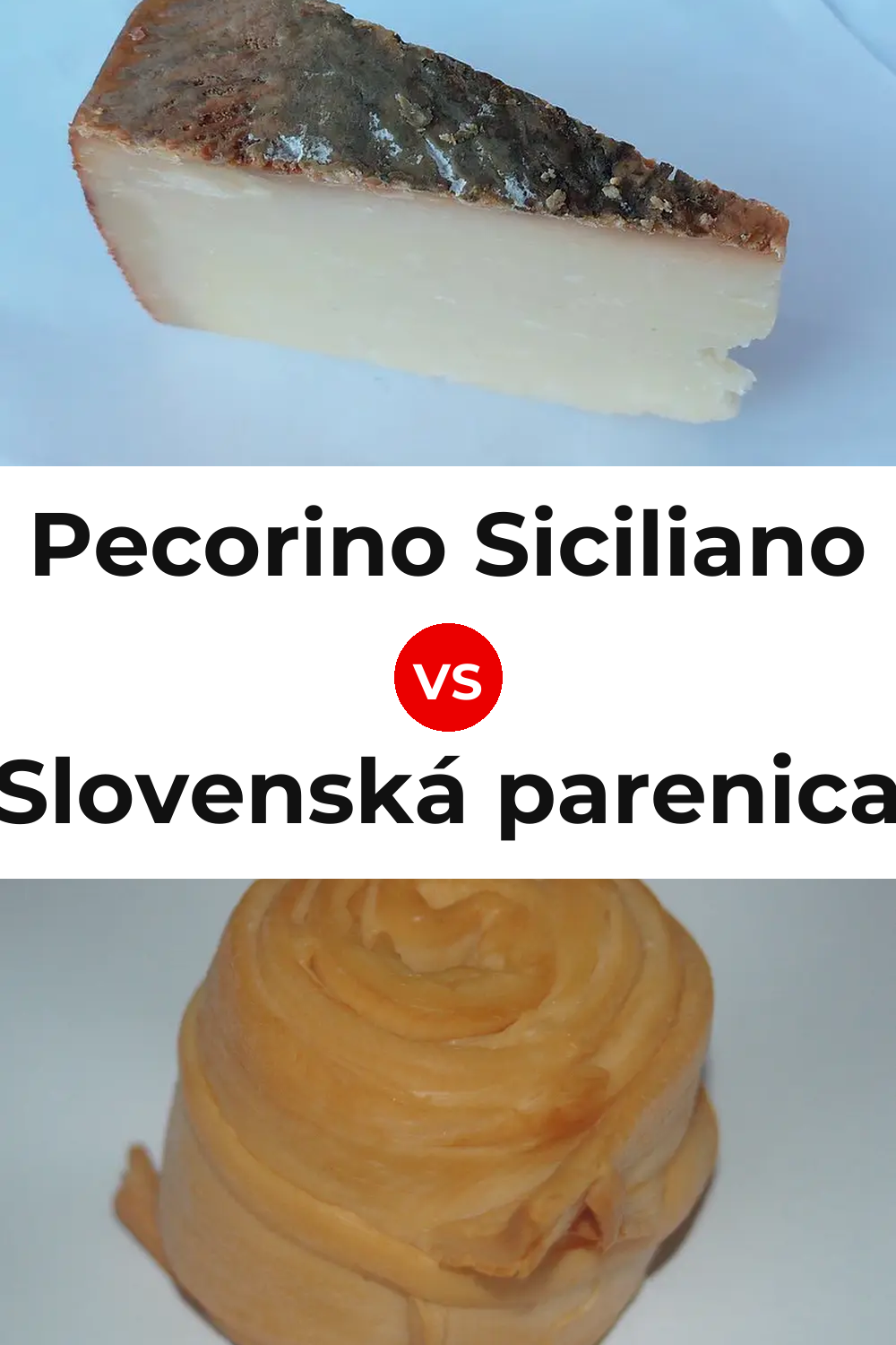 Pecorino Siciliano Cheese vs Slovenská parenica Cheese Pinterest comparison
