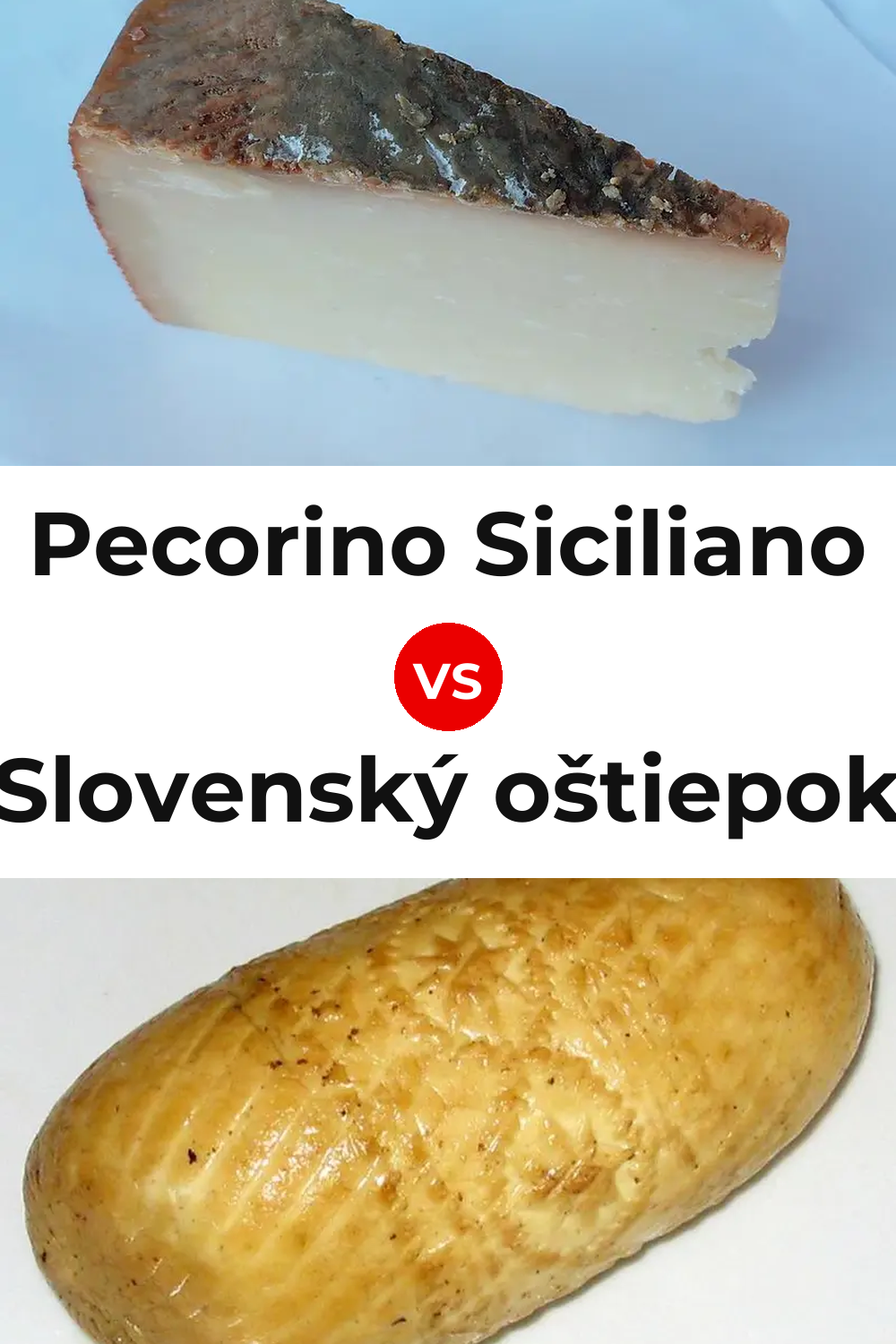 Pecorino Siciliano Cheese vs Slovenský oštiepok Cheese Pinterest comparison