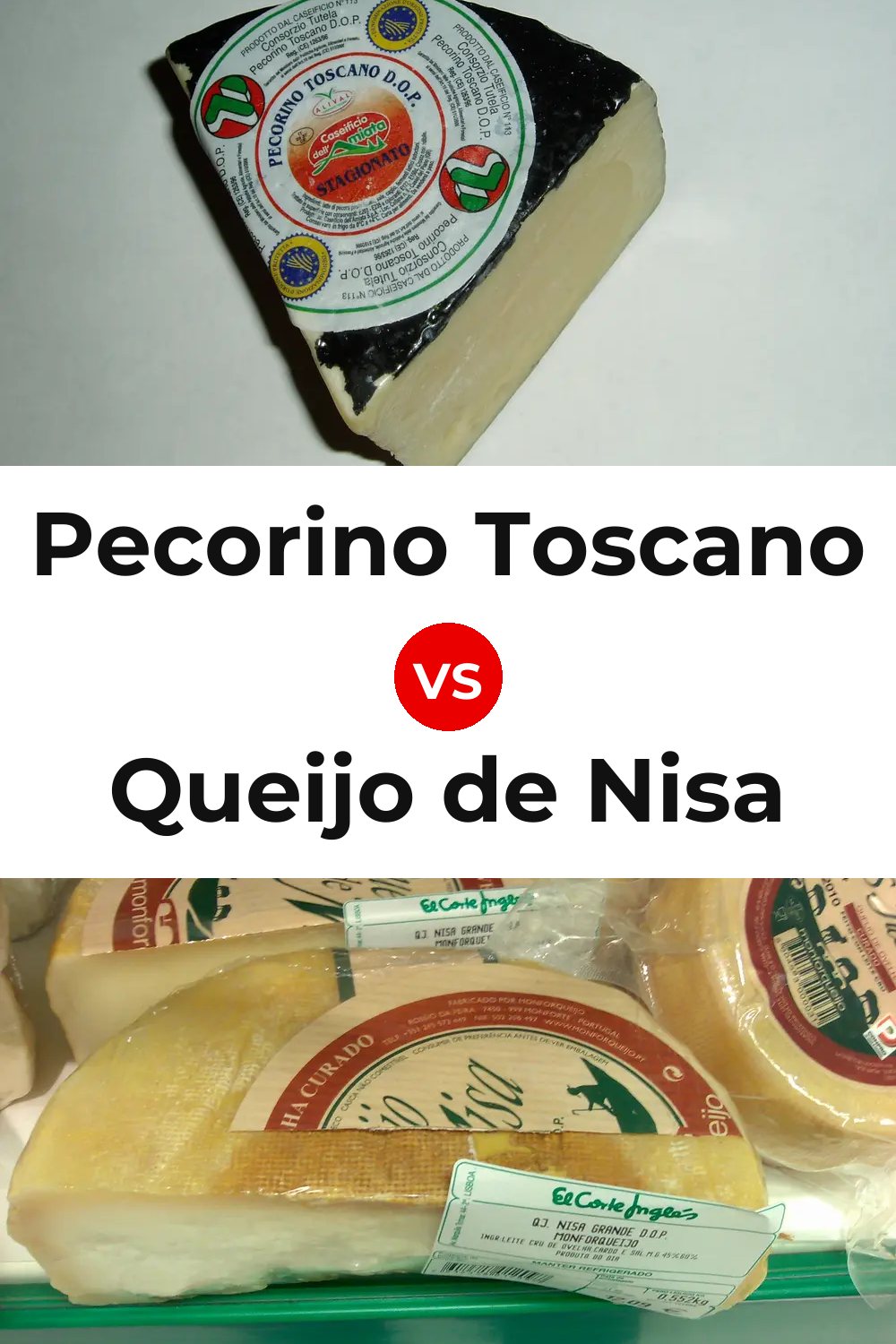Pecorino Toscano Cheese vs Queijo de Nisa Pinterest comparison