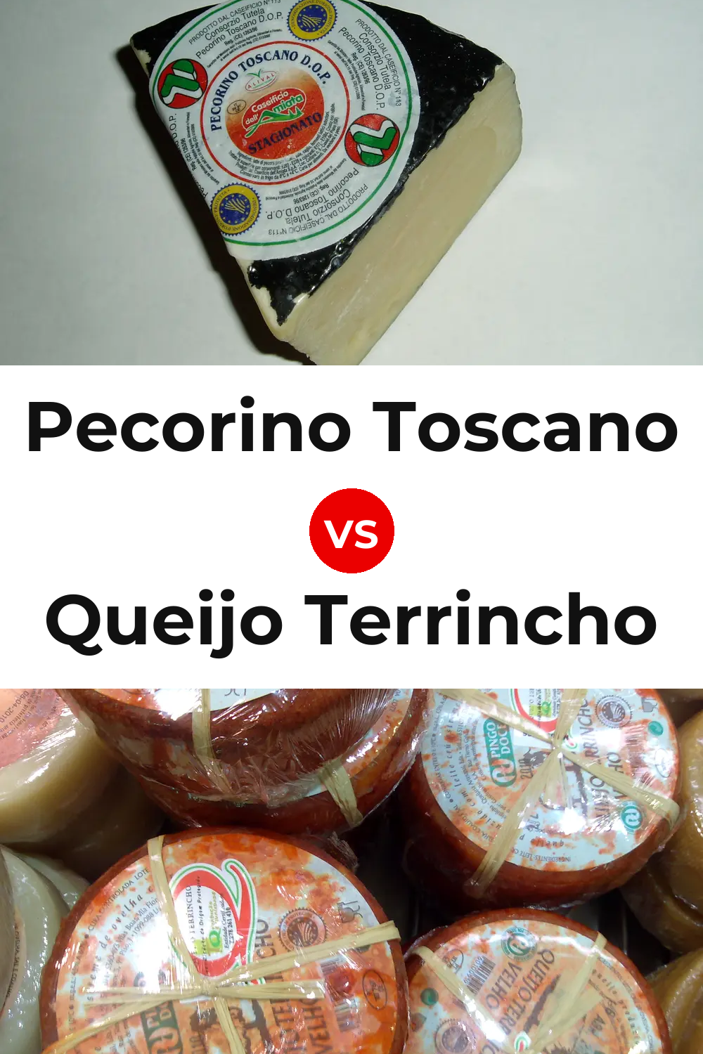 Pecorino Toscano Cheese vs Queijo Terrincho Pinterest comparison