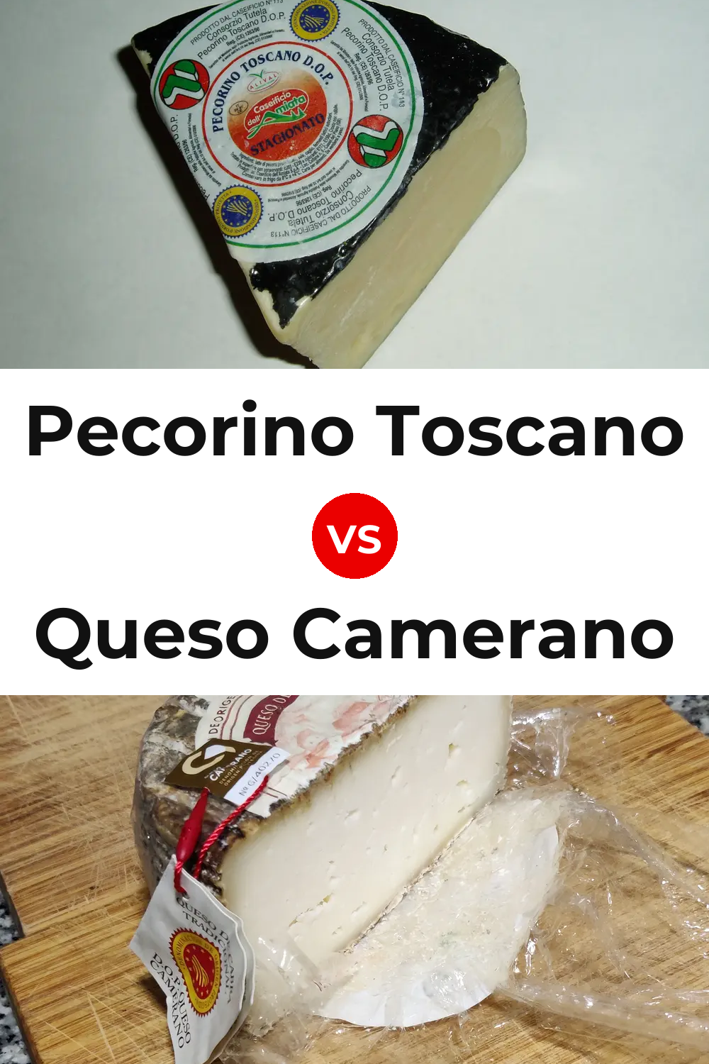 Pecorino Toscano Cheese vs Queso Camerano Pinterest comparison