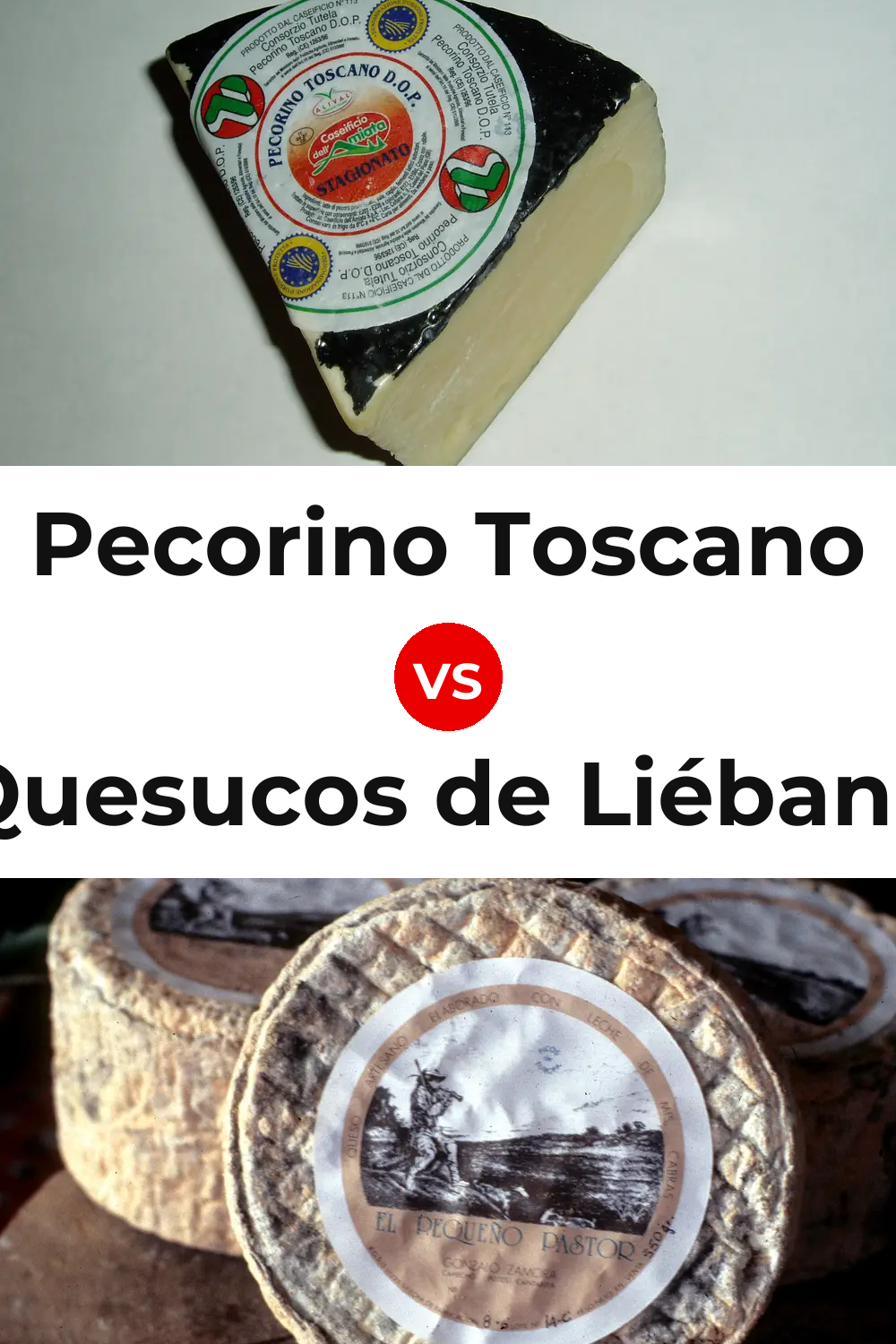 Pecorino Toscano Cheese vs Quesucos de Liébana Cheese Pinterest comparison