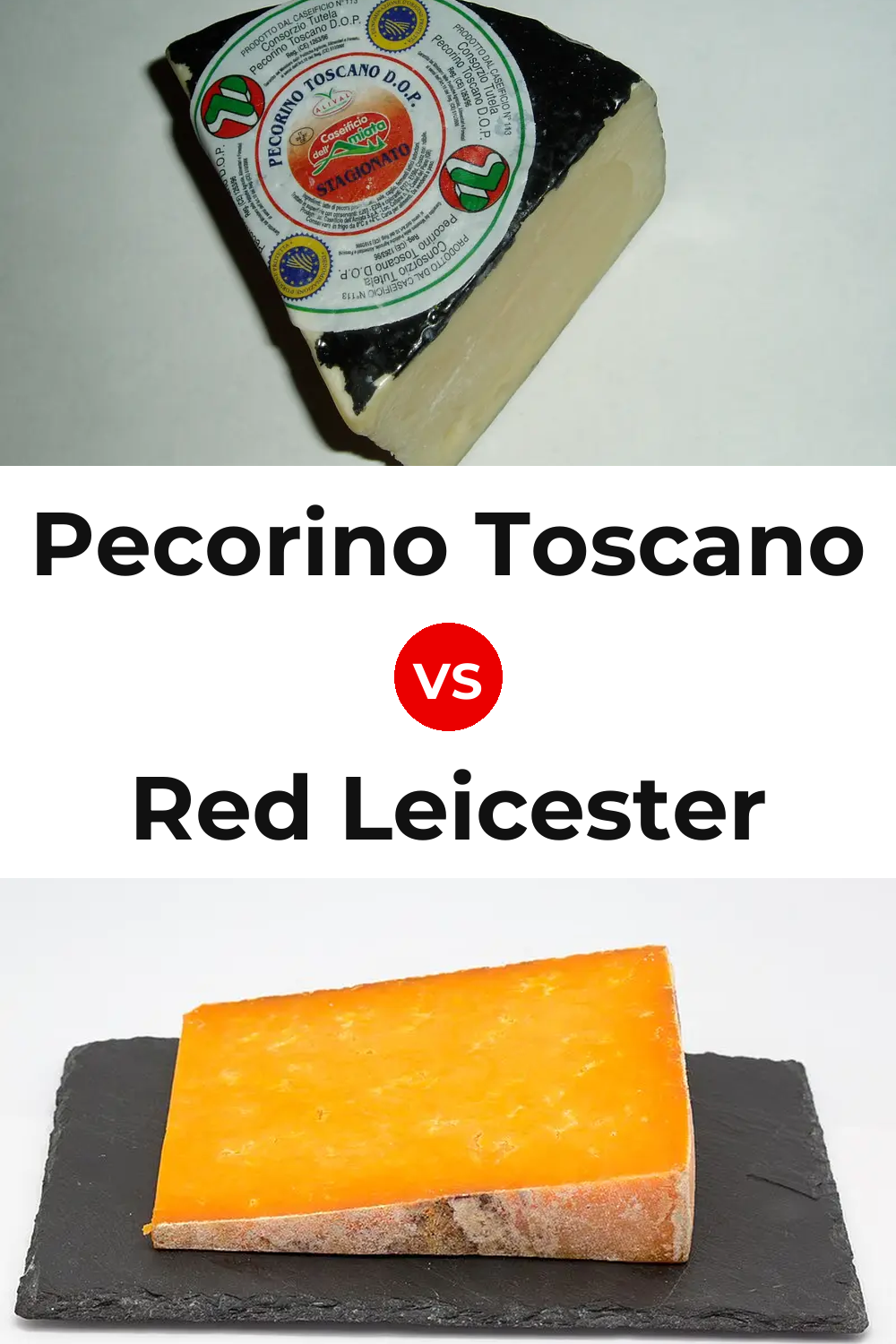 Pecorino Toscano Cheese vs Red Leicester Cheese Pinterest comparison