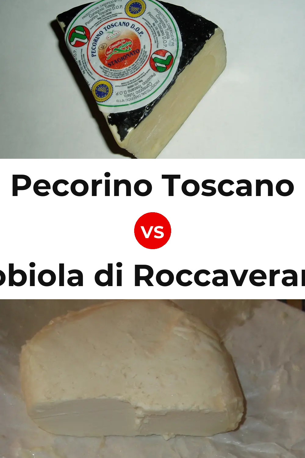 Pecorino Toscano Cheese vs Robiola di Roccaverano Cheese Pinterest comparison