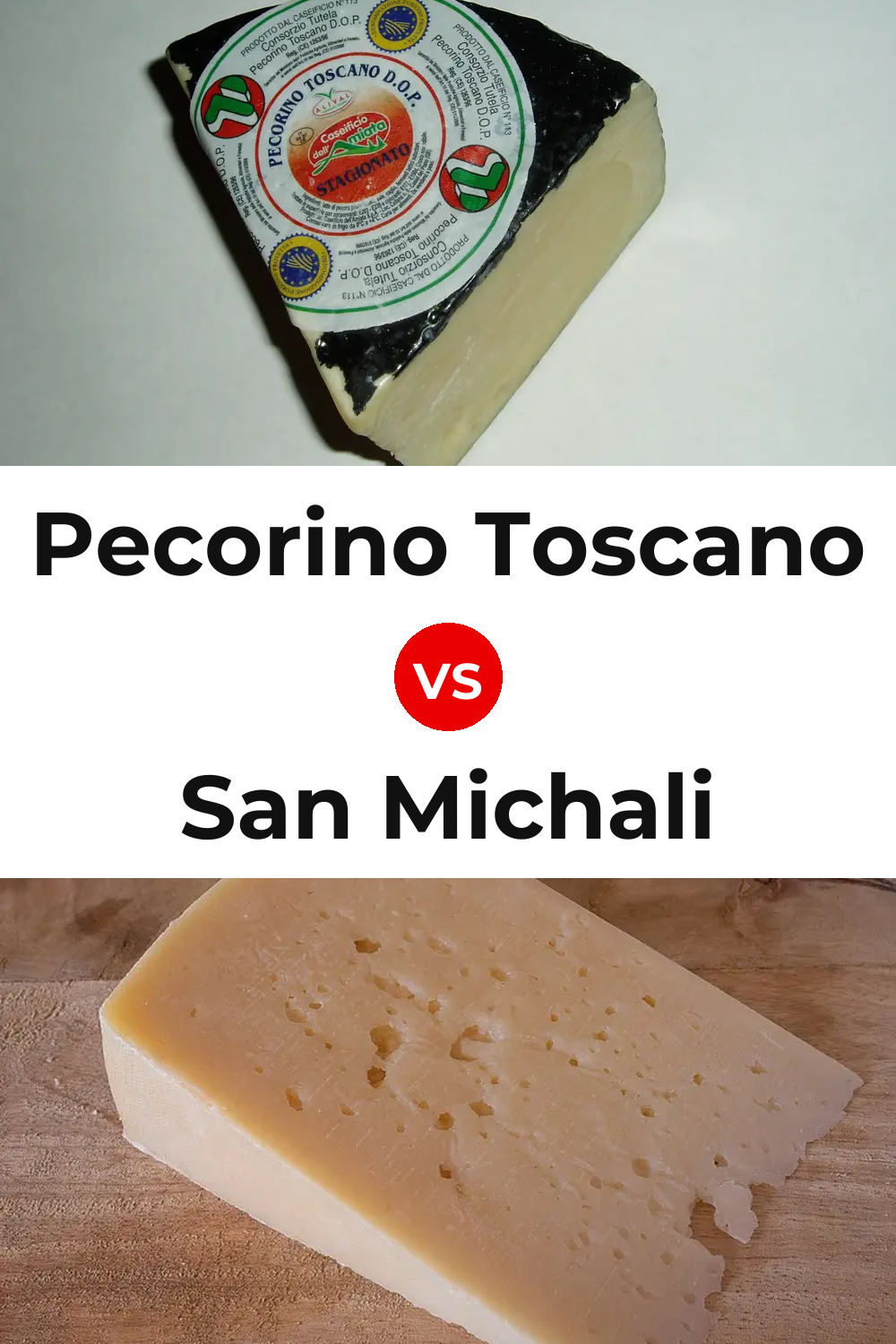 Pecorino Toscano Cheese vs San Michali Cheese Pinterest comparison