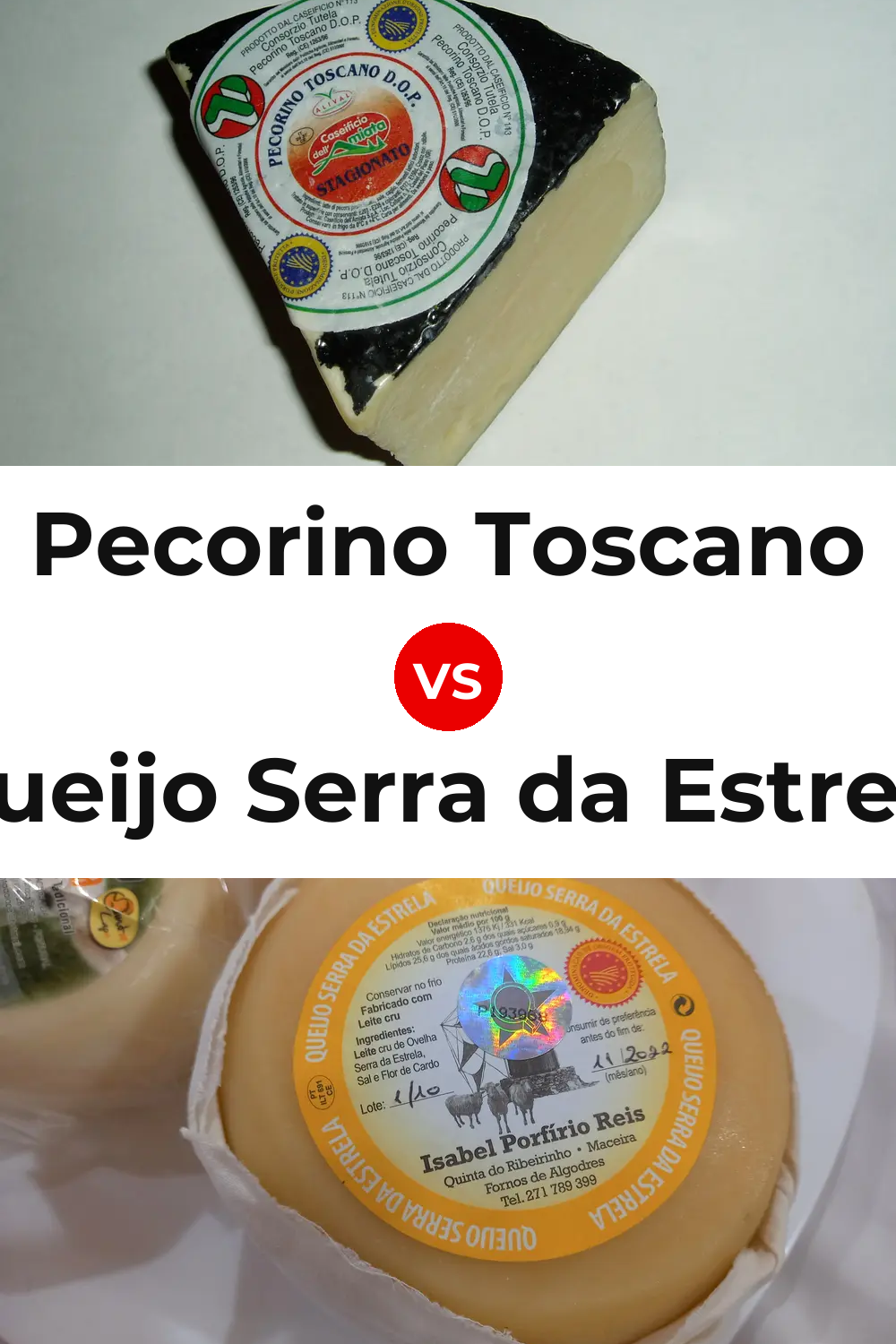 Pecorino Toscano Cheese vs Queijo Serra da Estrela Pinterest comparison