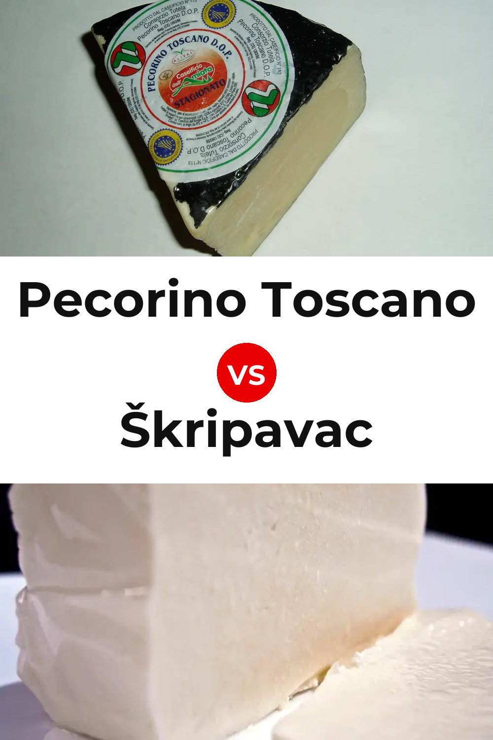 Pecorino Toscano Cheese vs Škripavac Cheese Pinterest comparison