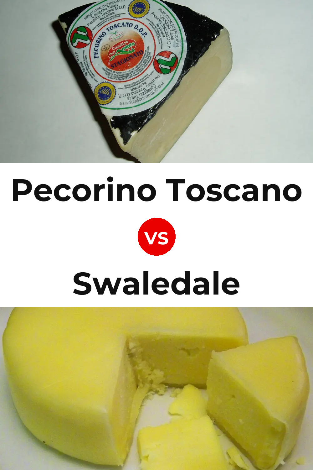 Pecorino Toscano Cheese vs Swaledale Cheese Pinterest comparison