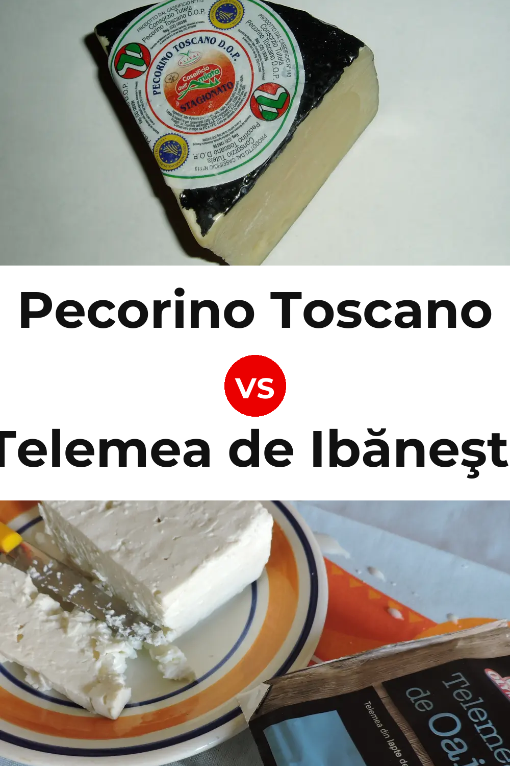 Pecorino Toscano Cheese vs Telemea de Ibăneşti Cheese Pinterest comparison